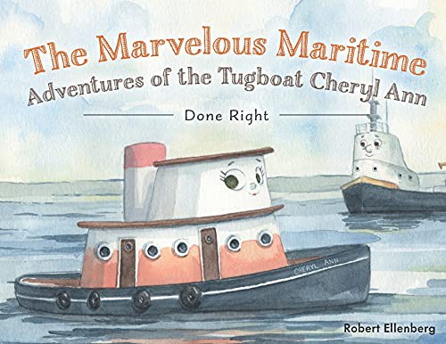 Cover for The Marvelous Maritime Adventures of the Tugboat Cheryl Ann