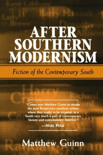 Cover for After Southern Modernism: Fiction of the Contemporary South