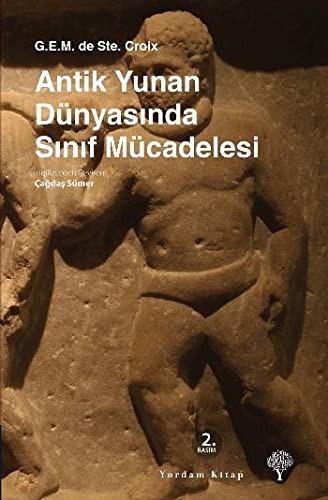 Cover for Antik Yunan Dunyasinda Sinif Mucadelesi