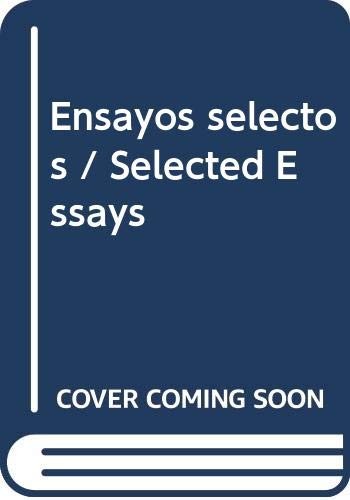 Cover for Ensayos selectos / Selected Essays
