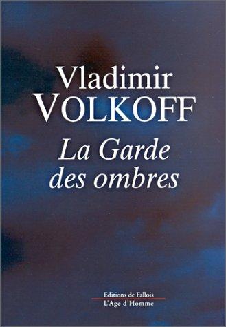 Cover for La Garde des ombres