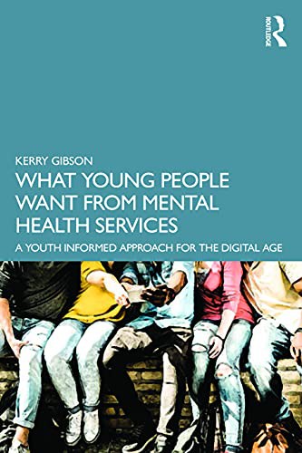 Cover for What Young People Want from Mental Health Services