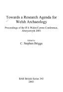 Cover for Towards a Research Agenda for Welsh Archaeology