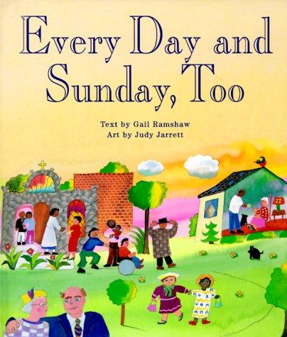 Cover for Every day and Sunday, too