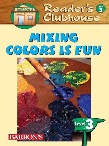 Cover for Mixing Colors Is Fun