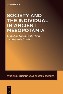 Cover for Society and the Individual in Ancient Mesopotamia