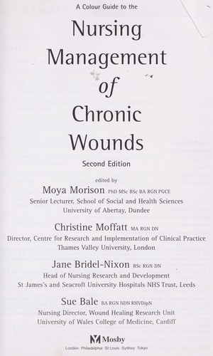 Cover for A colour guide to the nursing management of chronic wounds.