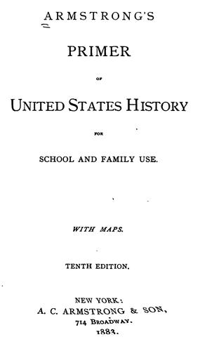 Cover for Armstrong's Primer of United States History for School and Family Use ...