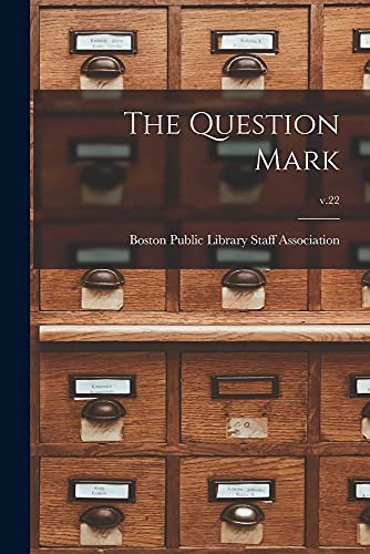 Cover for The Question Mark; v.22
