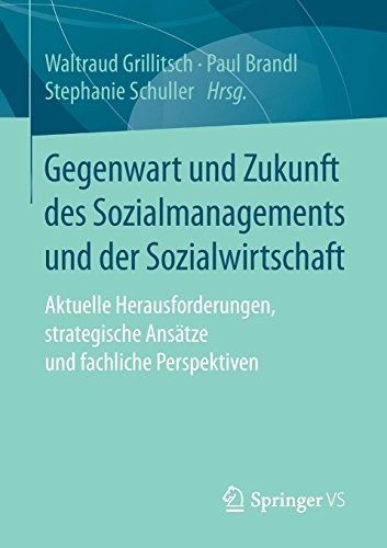Cover for Gegenwart und Zukunft des Sozialmanagements und der Sozialwirtschaft