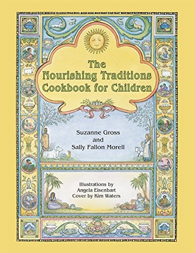 Cover for The Nourishing Traditions Cookbook for Children