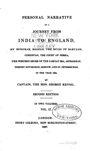 Cover for Personal narrative of a journey from India to England, by Bussorah, Bagdad, the ruins of Babylon, Curdistan, the court of Persia, the western shore of the Caspian Sea, Astrakhan, Nishney Novogorod, Moscow, and St. Petersburgh, in the year 1824