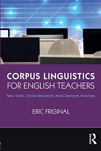 Cover for Corpus Linguistics for English Teachers