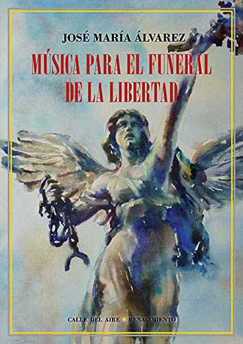 Cover for Música para el funeral de la libertad