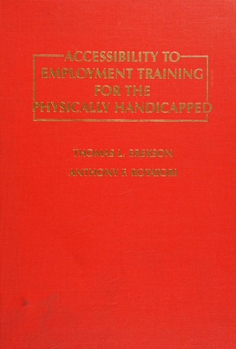 Cover for Accessibility to employment training for the physically handicapped