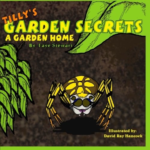 Cover for Tilly's Garden Secrets: A Garden Home (Volume 1)