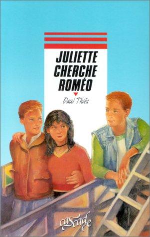 Cover for Juliette cherche Roméo
