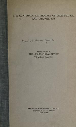 Cover for The Guatemala earthquake of December, 1917 and January, 1918 ...
