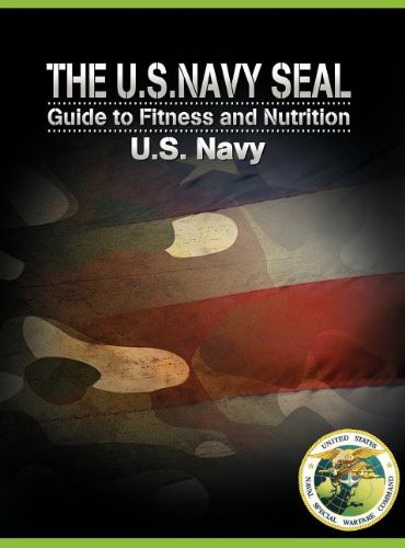 Cover for The U.S. Navy Seal Guide to Fitness and Nutrition