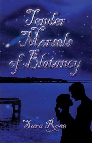 Cover for Tender Morsels of Blatancy
