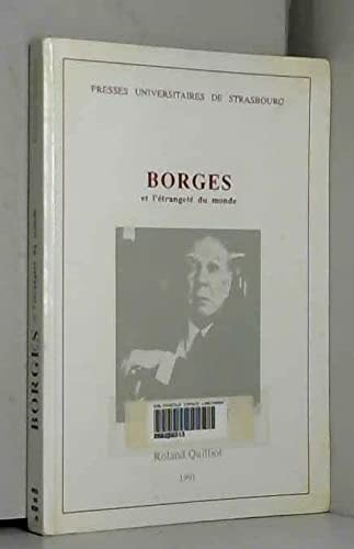 Cover for Borges et l'étrangeté du monde