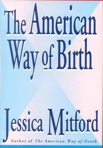 Cover for The American Way of Birth