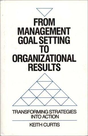 Cover for From management goal setting to organizational results