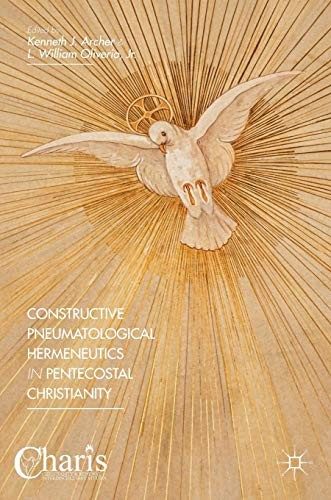 Cover for Constructive Pneumatological Hermeneutics in Pentecostal Christianity