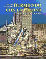 Cover for Durmiendo con la ciudad
