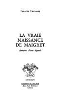 Cover for La vraie naissance de Maigret