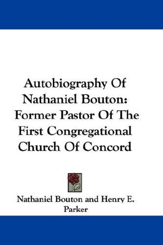 Cover for Autobiography Of Nathaniel Bouton