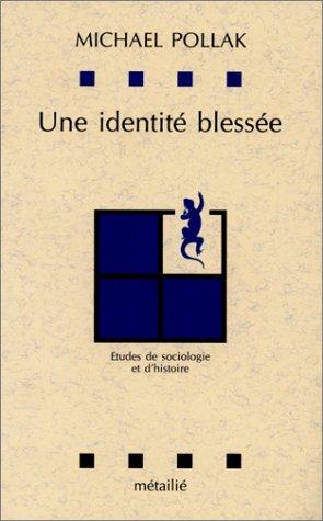 Cover for Une identité blessée 