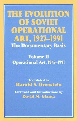 Cover for The Evolution of Soviet Operational Art, 1927-1991: the Documentary Basis: The Documentary Basis