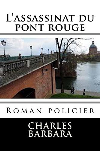 Cover for L'assassinat du pont rouge