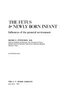 Cover for The fetus & newly born infant: influences of the prenatal environment