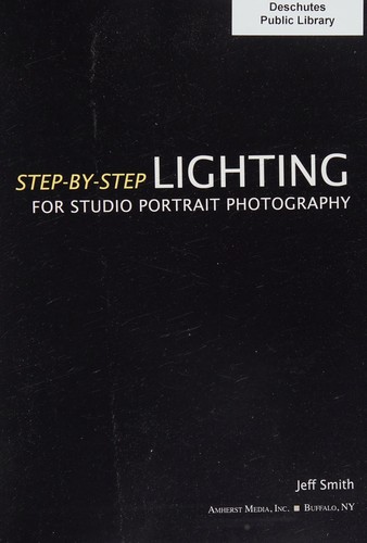 Cover for Step-by-Step Lighting for Studio Portrait Photography