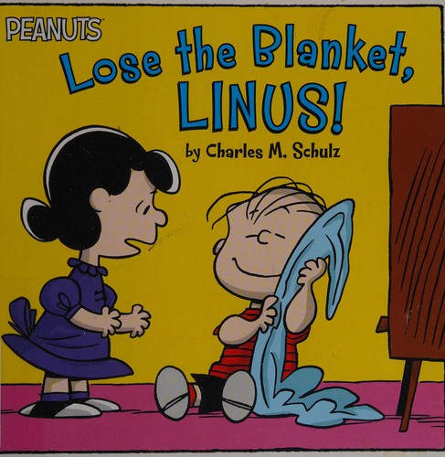 Cover for Lose the blanket, Linus!