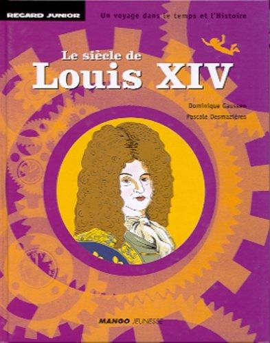 Cover for Le Siècle de Louis XIV
