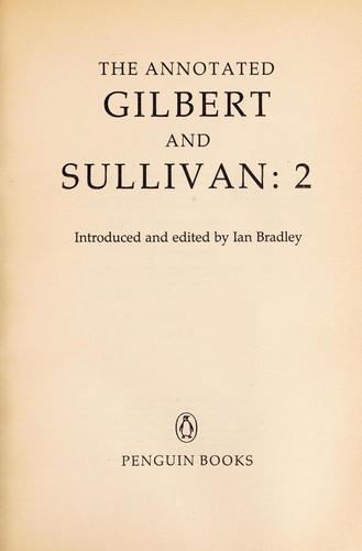 Cover for The annotated Gilbert and Sullivan