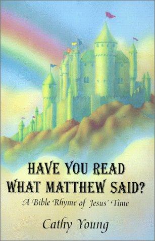 Cover for Have You Read What Matthew Said?