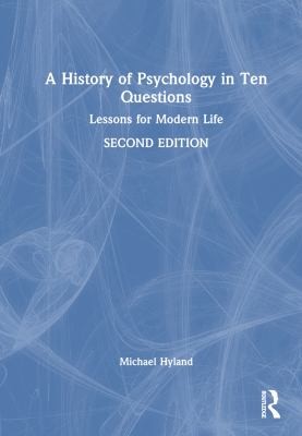 Cover for History of Psychology in Ten Questions