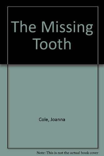 Cover for The Missing Tooth