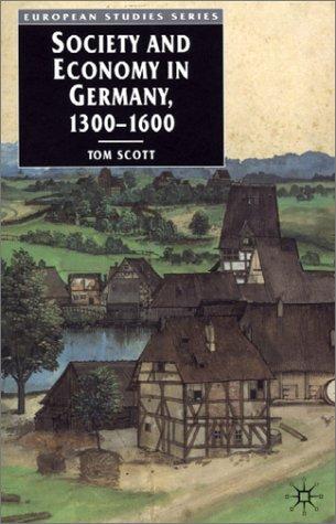 Cover for Society and Economy in Germany, 1300-1600