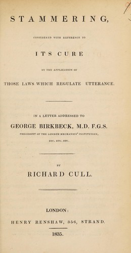 Cover for Stammering considered with reference to its cure by the application of those laws which regulate utterance