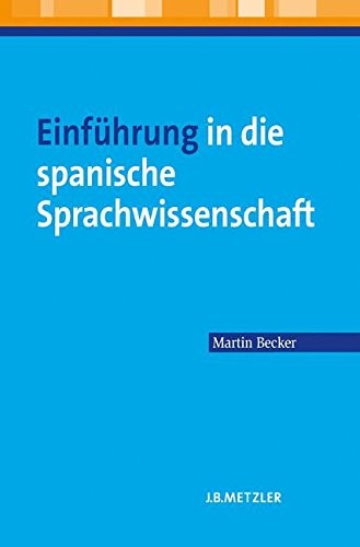 Cover for Einführung in die spanische Sprachwissenschaft