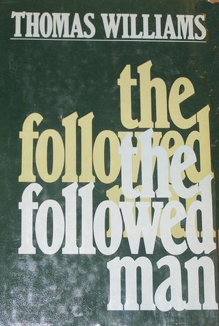 Cover for The followed man
