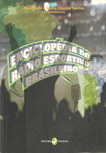 Cover for Enciclopédia do rádio esportivo brasileiro