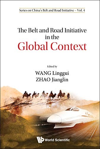 Cover for The Belt and Road Initiative in the Global Context