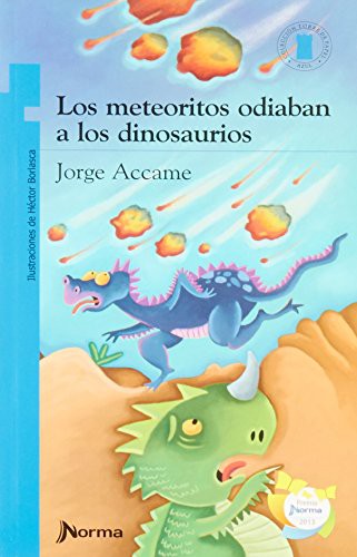Cover for Los Meteoritos Odiaban a Los Dinosaurios