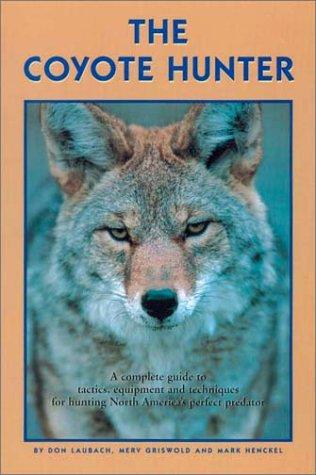 Cover for The Coyote Hunter